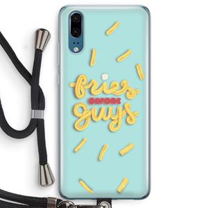 CaseCompany Always fries: Huawei P20 Transparant Hoesje met koord