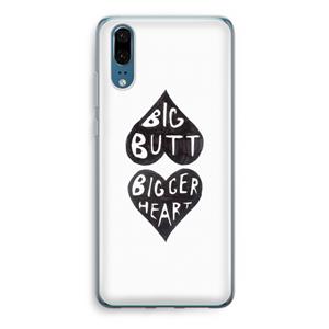 CaseCompany Big butt bigger heart: Huawei P20 Transparant Hoesje