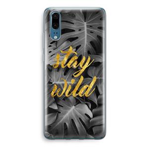 CaseCompany Stay wild: Huawei P20 Transparant Hoesje