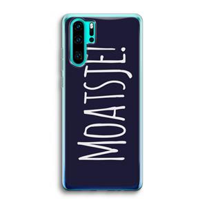 CaseCompany Moatsje!: Huawei P30 Pro Transparant Hoesje
