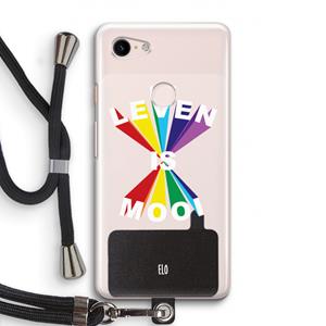 CaseCompany Het Leven Is Mooi: Pixel 3 Transparant Hoesje met koord