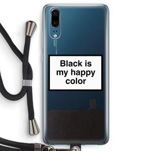 CaseCompany Black is my happy color: Huawei P20 Transparant Hoesje met koord