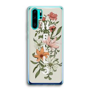 CaseCompany Hello bloemen: Huawei P30 Pro Transparant Hoesje