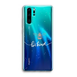 CaseCompany Be(e) kind: Huawei P30 Pro Transparant Hoesje