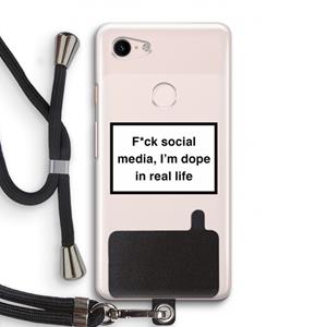 CaseCompany I'm dope: Pixel 3 Transparant Hoesje met koord