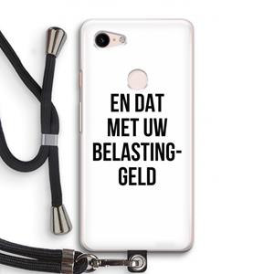 CaseCompany Belastinggeld: Pixel 3 Transparant Hoesje met koord
