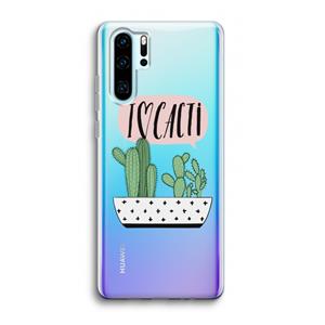CaseCompany I love cacti: Huawei P30 Pro Transparant Hoesje