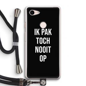CaseCompany Ik pak nooit op - Zwart: Pixel 3 Transparant Hoesje met koord