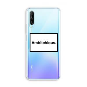 CaseCompany Ambitchious: Huawei P Smart Pro Transparant Hoesje