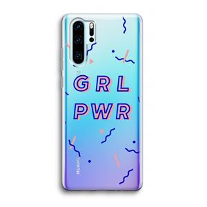 CaseCompany GRL PWR: Huawei P30 Pro Transparant Hoesje