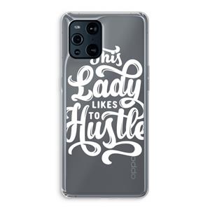 CaseCompany Hustle Lady: Oppo Find X3 Pro Transparant Hoesje