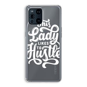 CaseCompany Hustle Lady: Oppo Find X3 Transparant Hoesje