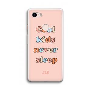 CaseCompany Cool Kids Never Sleep: Google Pixel 3 Transparant Hoesje
