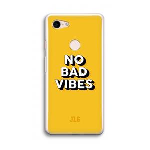 CaseCompany No Bad Vibes: Google Pixel 3 Transparant Hoesje