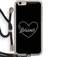 CaseCompany Forever heart black: iPhone 6 PLUS / 6S PLUS Transparant Hoesje met koord