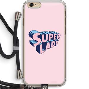 CaseCompany Superlady: iPhone 6 PLUS / 6S PLUS Transparant Hoesje met koord