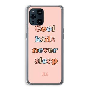 CaseCompany Cool Kids Never Sleep: Oppo Find X3 Pro Transparant Hoesje