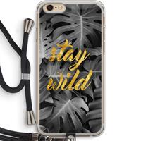 CaseCompany Stay wild: iPhone 6 PLUS / 6S PLUS Transparant Hoesje met koord