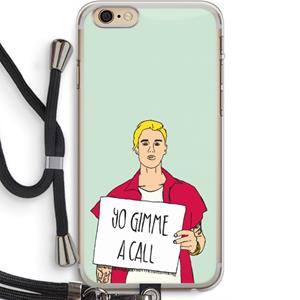 CaseCompany Gimme a call: iPhone 6 PLUS / 6S PLUS Transparant Hoesje met koord