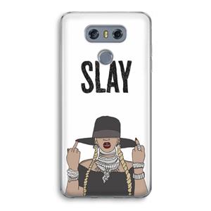 CaseCompany Slay All Day: LG G6 Transparant Hoesje