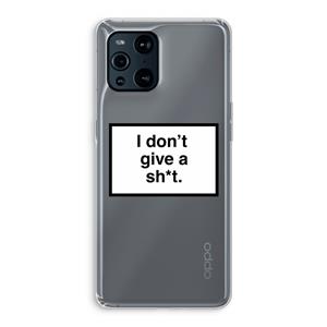 CaseCompany Don't give a shit: Oppo Find X3 Pro Transparant Hoesje