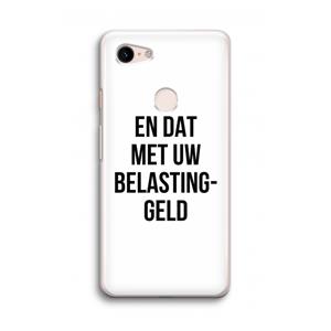 CaseCompany Belastinggeld: Google Pixel 3 Transparant Hoesje