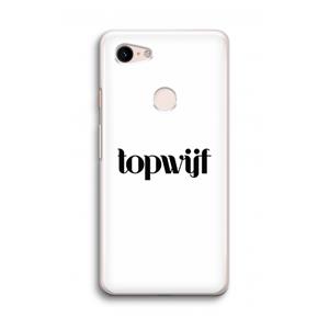 CaseCompany Topwijf Wit: Google Pixel 3 Transparant Hoesje