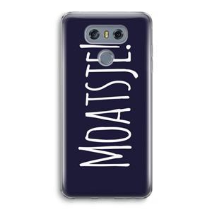 CaseCompany Moatsje!: LG G6 Transparant Hoesje