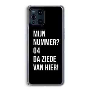 CaseCompany Da ziede van hier - Zwart: Oppo Find X3 Transparant Hoesje