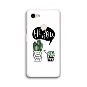 CaseCompany Hey you cactus: Google Pixel 3 XL Transparant Hoesje