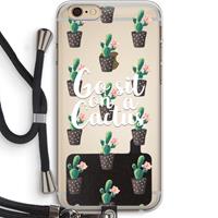 CaseCompany Cactus quote: iPhone 6 PLUS / 6S PLUS Transparant Hoesje met koord