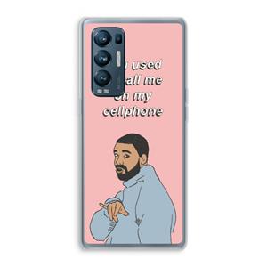 CaseCompany Hotline bling: Oppo Find X3 Neo Transparant Hoesje