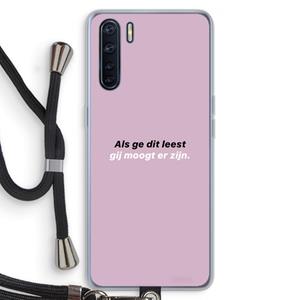 CaseCompany gij moogt er zijn: Oppo A91 Transparant Hoesje met koord