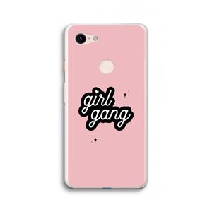 CaseCompany Girl Gang: Google Pixel 3 XL Transparant Hoesje