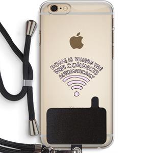 CaseCompany Home Is Where The Wifi Is: iPhone 6 PLUS / 6S PLUS Transparant Hoesje met koord
