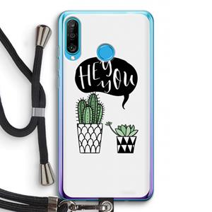 CaseCompany Hey you cactus: Huawei P30 Lite Transparant Hoesje met koord