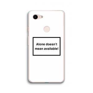 CaseCompany Alone: Google Pixel 3 XL Transparant Hoesje