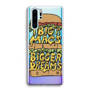 CaseCompany Big Macs Bigger Dreams: Huawei P30 Pro Transparant Hoesje