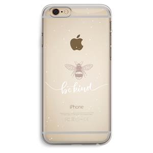 CaseCompany Be(e) kind: iPhone 6 Plus / 6S Plus Transparant Hoesje