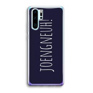 CaseCompany Joengneuh!: Huawei P30 Pro Transparant Hoesje