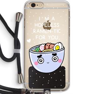 CaseCompany I'm A Hopeless Ramen-Tic For You: iPhone 6 PLUS / 6S PLUS Transparant Hoesje met koord