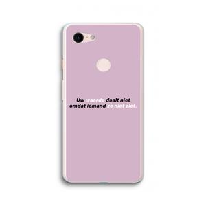 CaseCompany uw waarde daalt niet: Google Pixel 3 XL Transparant Hoesje