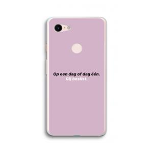 CaseCompany gij beslist: Google Pixel 3 XL Transparant Hoesje