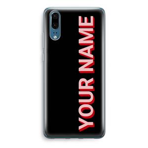 CaseCompany Namecase: Huawei P20 Transparant Hoesje