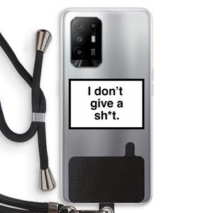 CaseCompany Don't give a shit: Oppo A95 5G Transparant Hoesje met koord