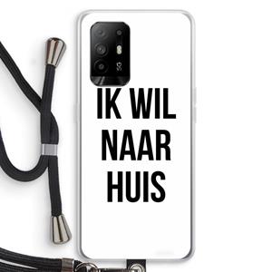 CaseCompany Ik wil naar huis: Oppo A95 5G Transparant Hoesje met koord