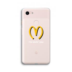 CaseCompany I'm lovin' you: Google Pixel 3 XL Transparant Hoesje