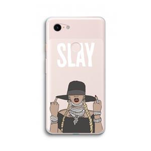 CaseCompany Slay All Day: Google Pixel 3 XL Transparant Hoesje