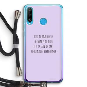 CaseCompany Ochtendhumeur: Huawei P30 Lite Transparant Hoesje met koord