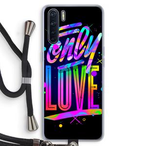 CaseCompany Only Love: Oppo A91 Transparant Hoesje met koord
